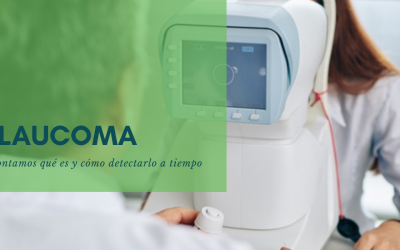 Glaucoma: ¿qué es y cómo se detecta?